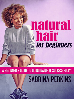 cover image of Natural Hair For Beginners